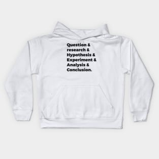 Scientific method Kids Hoodie